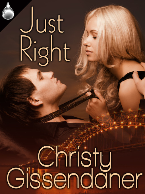 Title details for Just Right by Christy Gissendaner - Available